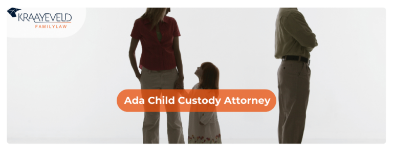 Ada Child Custody Attorney
