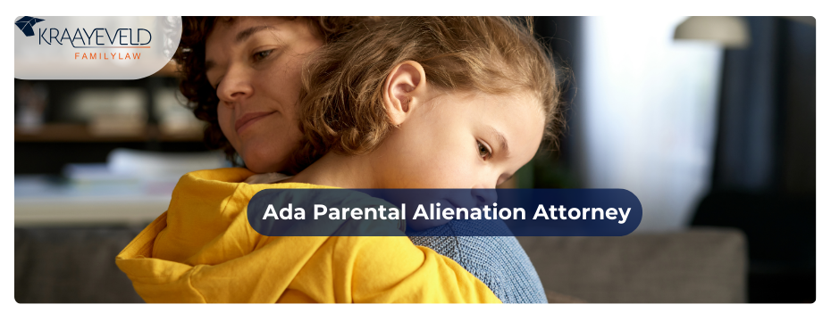 Parental Alienation Attorney in Ada