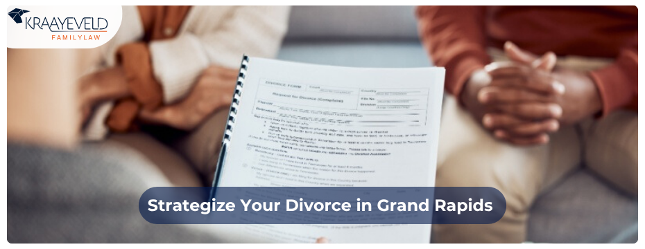 Creating a Strategy for Divorce in Grand Rapids